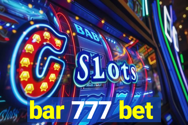 bar 777 bet